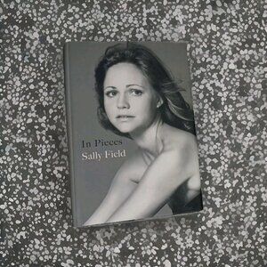 In Pieces by Sally Field (2018, Hardcover)